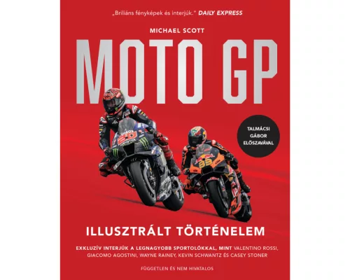 Michael Scott – MotoGP Illusztrált Történelem